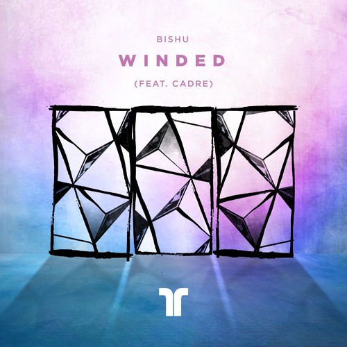 Winded (feat. Cadre)