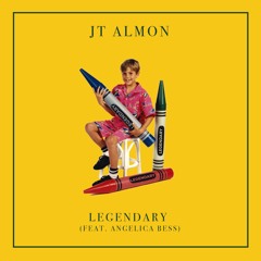 JT ALMON - LEGENDARY (FEAT. ANGELICA BESS)
