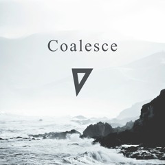 Coalesce