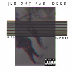 ILS ONT PAS IDEE FEAT MOLTRA