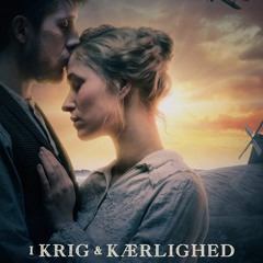 I KRIG & KÆRLIGHED - Trailer Score