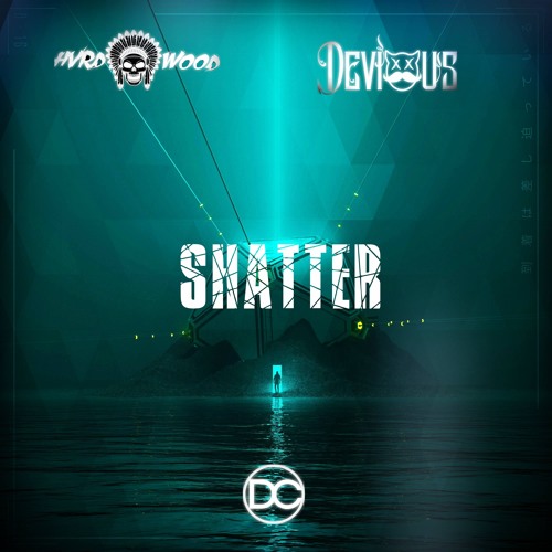 HVRDWOOD x Devious - Shatter