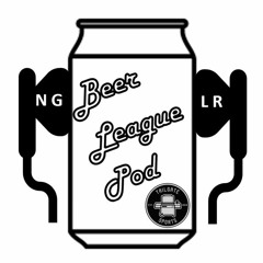 Beer League Pod