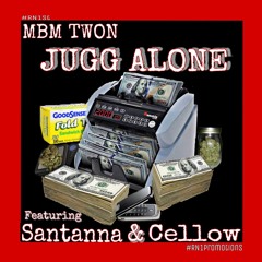 Jugg Alone (feat. Santanna & Cellow)