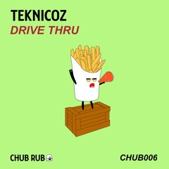 Teknicoz - "Drive Thru" [PREVIEW]
