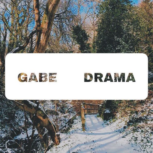 GABE - DRAMA