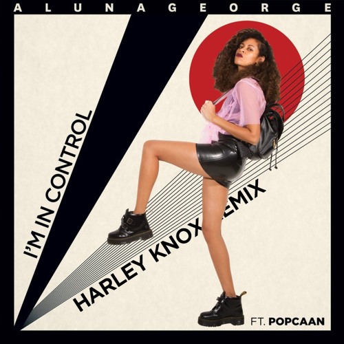 AlunaGeorge - I'm in Control (Harley Knox Remix)