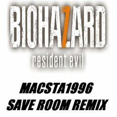 Resident Evil 7 Save Room Music (Macsta1996 Remix)