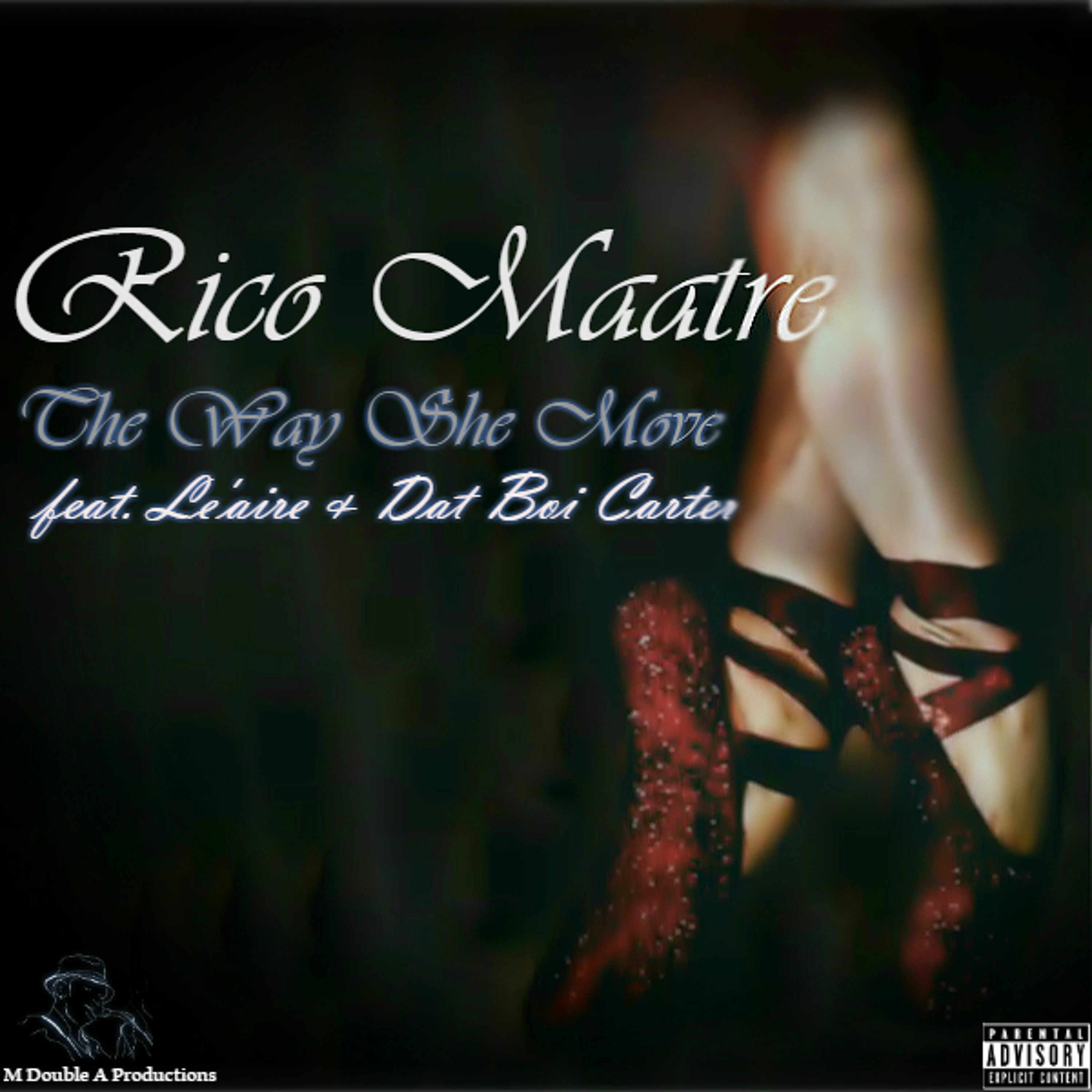 The Way She Move feat. Le'aire + Dat Boi Carter episode artwork