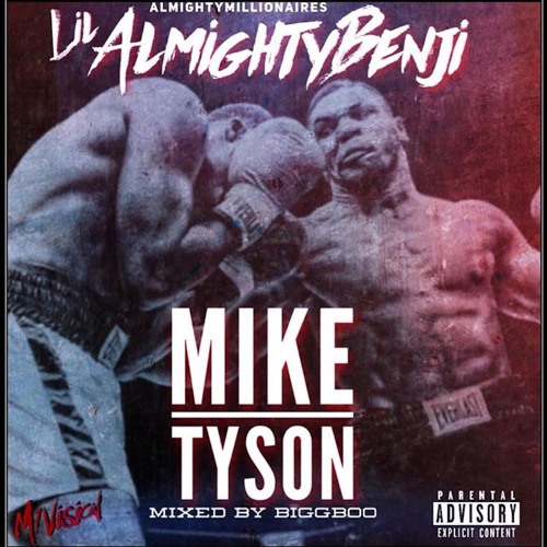 "MikeTyson" (ProdBy.S.Prod) #MixedByBiggBoo