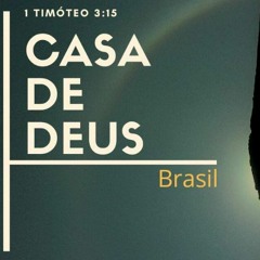 INTRODUÇÃO - A CASA DE DEUS -