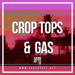 Crop Tops & Gas