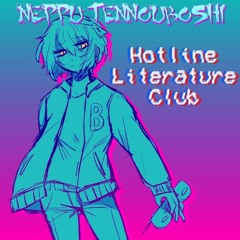 Hotline Literature Club (Doki Doki Literature Club Remix)
