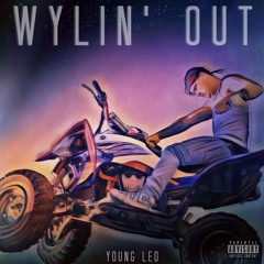Wylin' Out