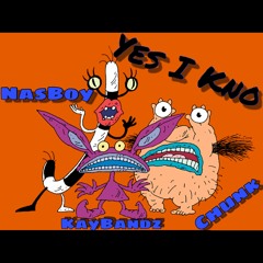 Yes I Kno NasBoy ft. Kaybandz, & Chunk