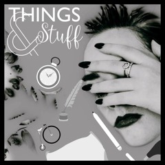 Things and stuff