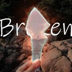 Broken