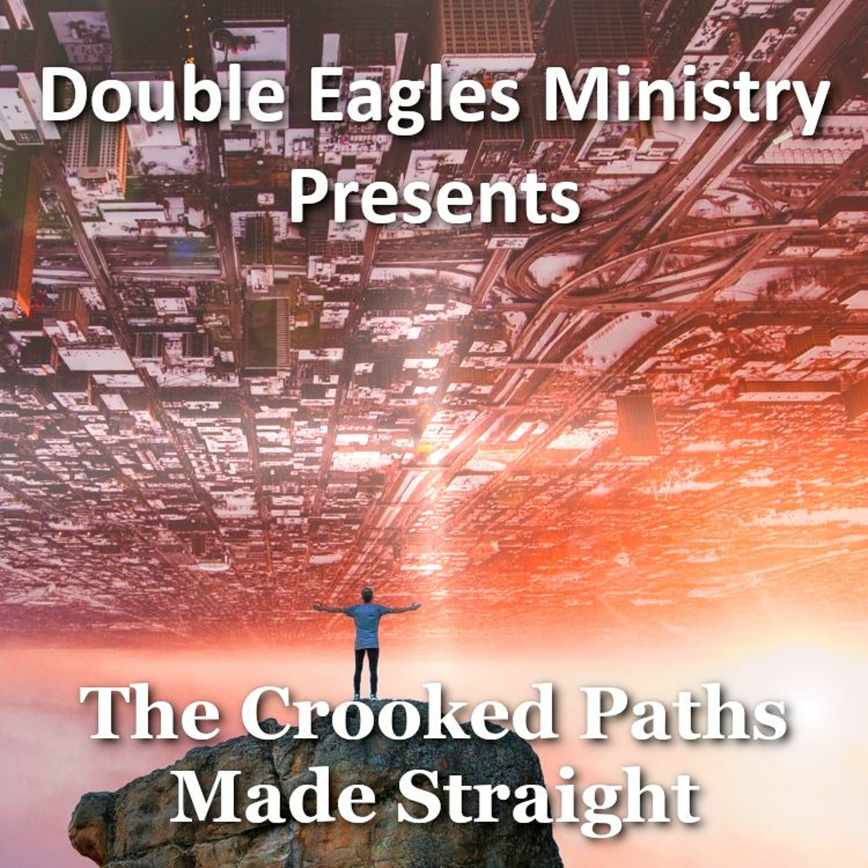 The Crooked Paths Made Straight episode artwork