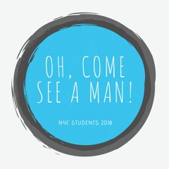 Oh, Come See A Man
