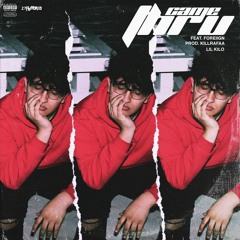 Came Thru feat. Foreiign [Prod By. KillRafaa]