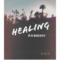 B.U. Bassey "Healing"