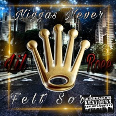Lil Roee - Niggas Never Felt Sorry