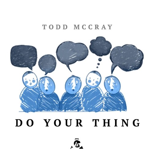 Do Your Thing - Todd McCray