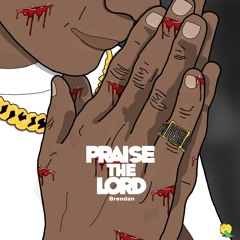 Praise the lord remix