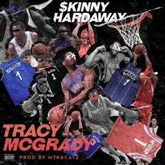 $kinny Hardaway - Tracy McGrady