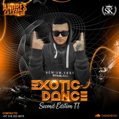 EXOTIC DANCE (SEGUNDA EDICIÓN) ANDRES CASADIEGO