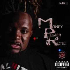 CWhite - Money Power Respect