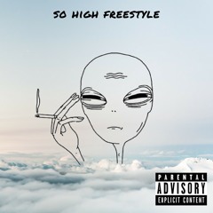So High Freestyle (prod. Fly Melodies)