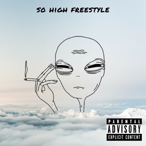 So High Freestyle (prod. Fly Melodies)
