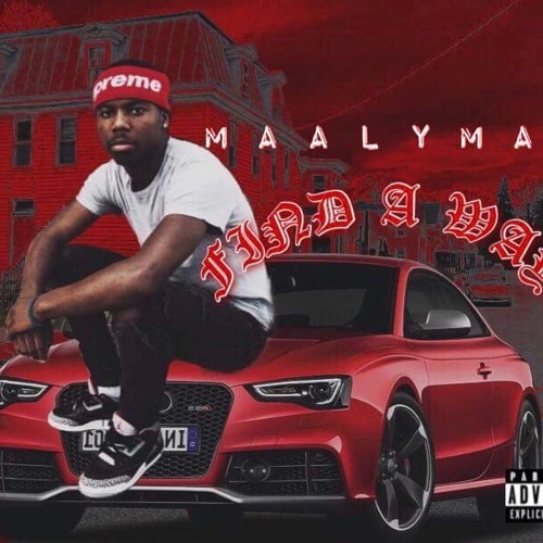 Maalymac x Gotta Find A way