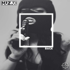 MuZak - Back