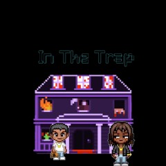 In the Trap [Ft.SoldoutC]