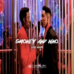 G Money &  Nino