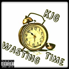 Wasting time (Prod. Kid Ocean)