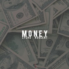 Money (with Roocent)