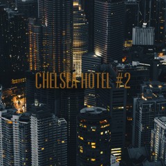 Chelsea Hotel #2