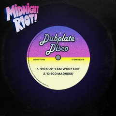 Dubplate Disco - Pick Up (Yam Who? Edit) - Teaser