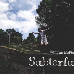 Subterfuge - Fergus Mcpherson