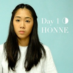 Day 1 ◑ - HONNE [Cover by Joy Heng]