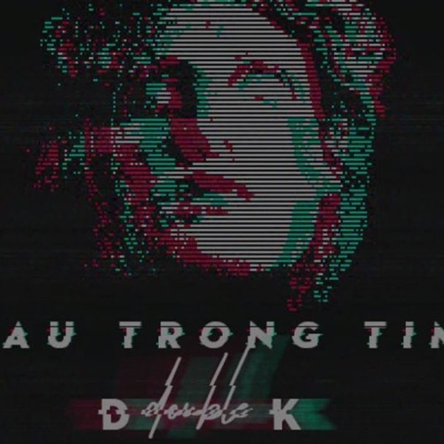 Đau Trong Tim - D2K