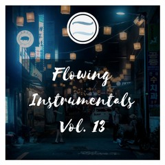 Flowin' Instrmntls Vol. 13