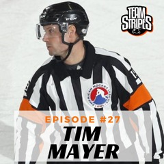 Episode 27 - Olympic Referee Tim Mayer