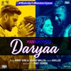 Daryaa - Abhishek Bachchan, Tapsee Pannu, Amy Virk, Amit Trivedi & Shahid Mallya - Manmarziyaan (2018) - Latest Bolly Music