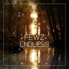 Endless (OUT NOW on Spotify & iTunes)