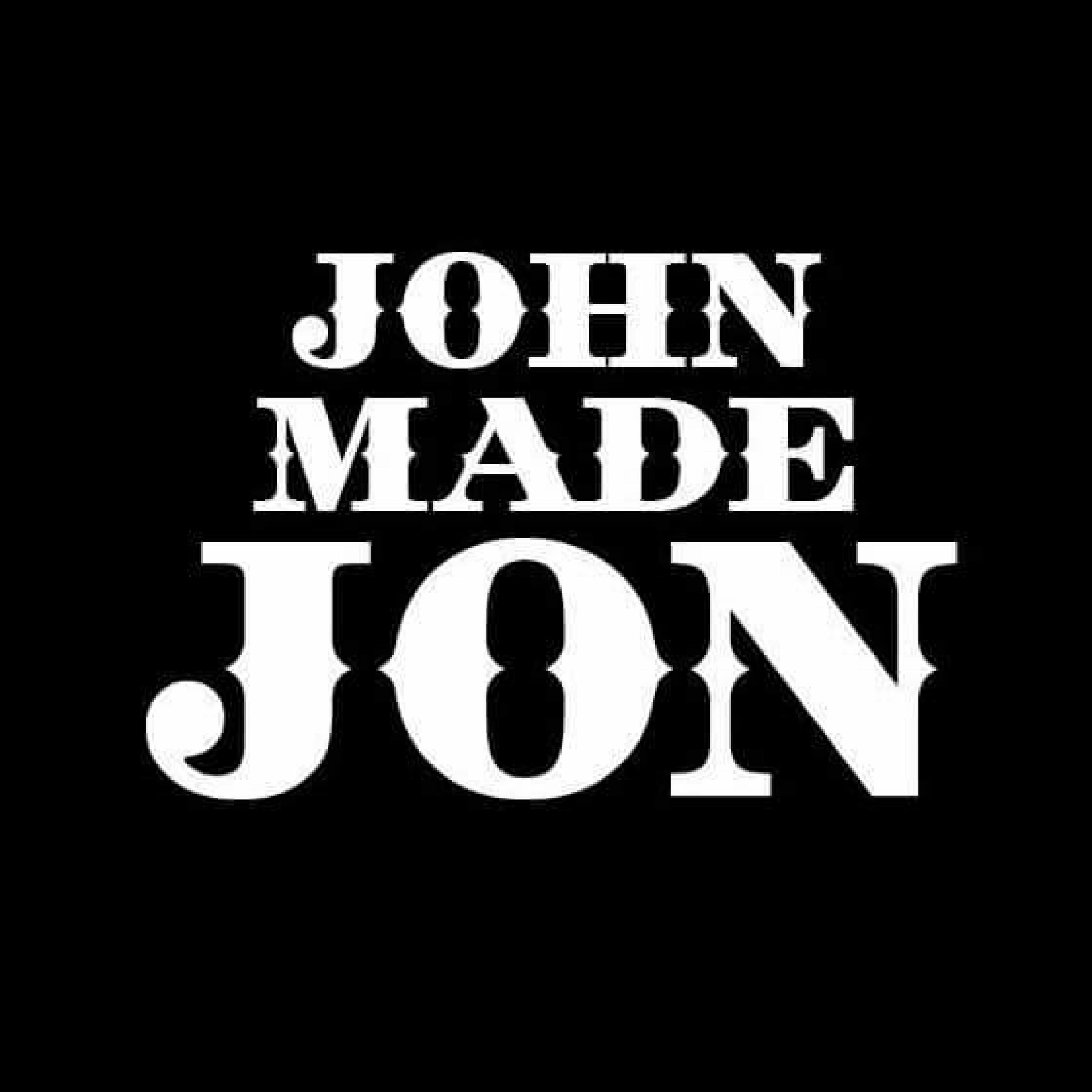 JOHN MADE JON