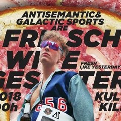 vorhören: frisch wie gestern 2 @ kili berlin 18.8.18